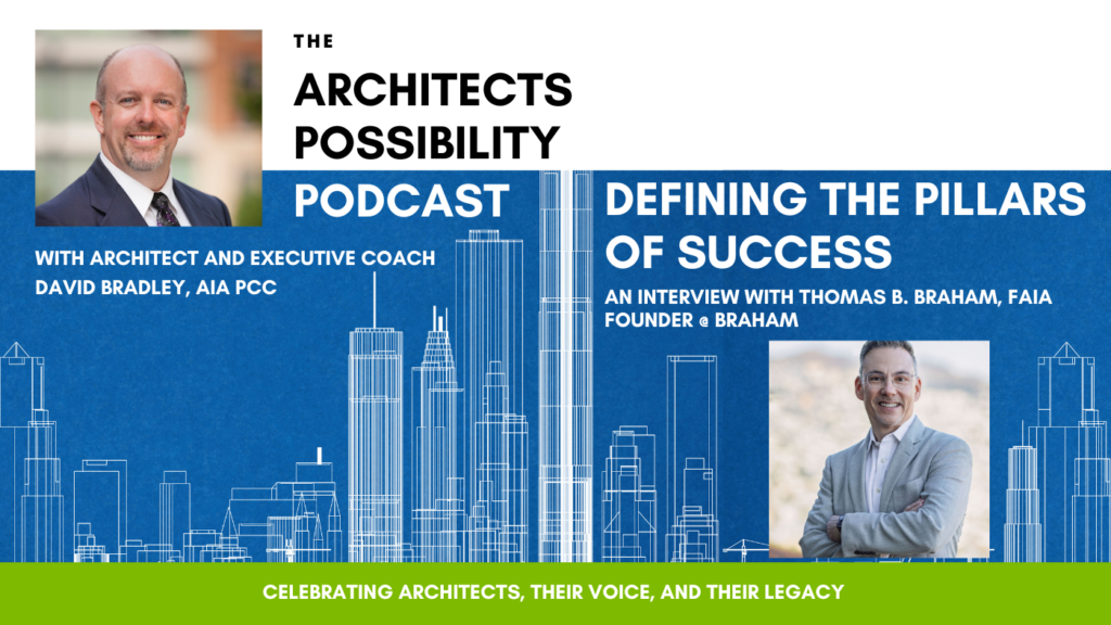 Defining the Pillars of Success - an interview with Tom Braham of Braham, Inc.